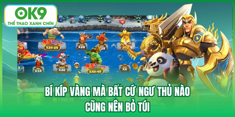 Bí kíp vàng mà bất cứ ngư thủ nào cũng nên bỏ túi